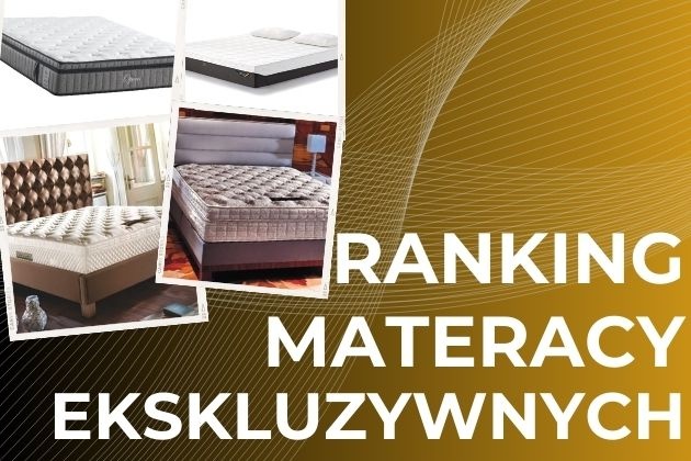 Ranking materacy ekskluzywnych 2025